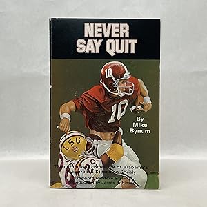 NEVER SAY QUIT