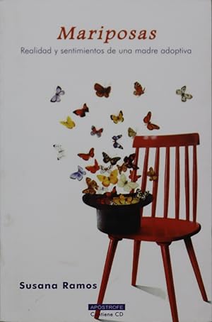 Imagen del vendedor de Mariposas realidad y sentimientos de una madre adoptiva a la venta por Librería Alonso Quijano