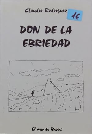 Bild des Verkufers fr Don de la ebriedad zum Verkauf von Librera Alonso Quijano