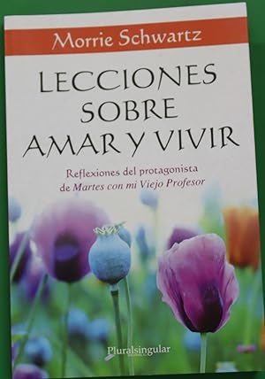 Seller image for Lecciones sobre amar y vivir for sale by Librera Alonso Quijano