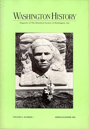 Seller image for Washington History: Magazine of the History Society of Washington D.C, Volume 4, Number1, Spring/Summer, 1992 for sale by Dorley House Books, Inc.