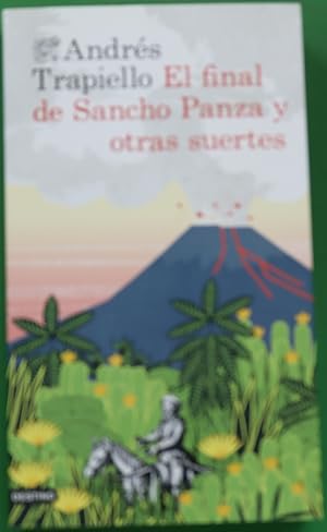 Immagine del venditore per El final de Sancho Panza y otras suertes venduto da Librera Alonso Quijano