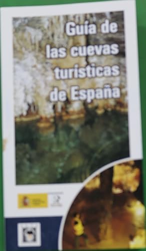 Imagen del vendedor de Gua de las cuevas tursticas de Espaa a la venta por Librera Alonso Quijano
