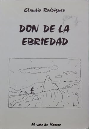 Immagine del venditore per Don de la ebriedad venduto da Librera Alonso Quijano