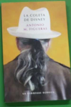 Imagen del vendedor de La coleta de Disney a la venta por Librera Alonso Quijano