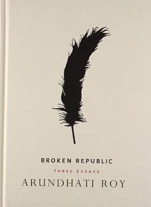 Seller image for Broken Republic: Three Essays for sale by WeBuyBooks
