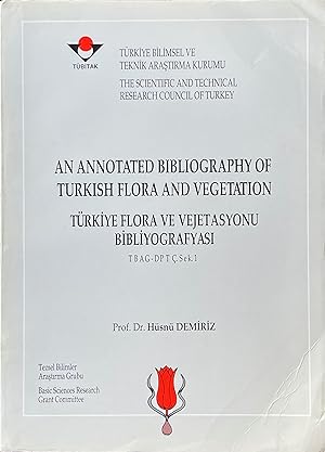 An annotated bibliography of Turkish flora and vegetation