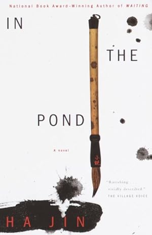 Imagen del vendedor de In the Pond : A Novel a la venta por GreatBookPricesUK