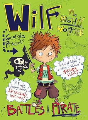 Image du vendeur pour Wilf the Mighty Worrier Battles a Pirate : Book 2 mis en vente par GreatBookPricesUK