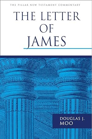 Image du vendeur pour The Letter of James (The Pillar New Testament Commentary (PNTC)) mis en vente par Arches Bookhouse