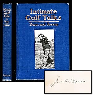 Bild des Verkufers fr Intimate Golf Talks Signed titles of John Duncan Dunn are rare. zum Verkauf von Blind-Horse-Books (ABAA- FABA)