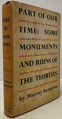 Imagen del vendedor de Part of our Time: Some Monuments and Ruins of the Thirties a la venta por Monroe Street Books