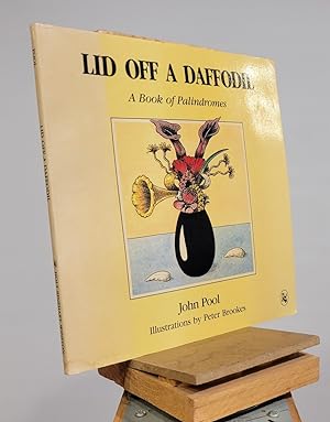 Seller image for Lid Off a Daffodil for sale by Henniker Book Farm and Gifts