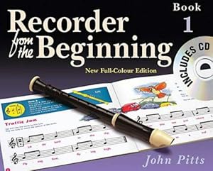 Image du vendeur pour Recorder from the Beginning: Pupil's Book Bk. 1: Full Color Edition mis en vente par WeBuyBooks