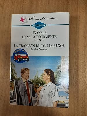 Seller image for Harlequin N.336 - Un coeur dans la tourmente / La trahison du dr McGregor for sale by Dmons et Merveilles