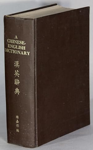 A Chinese-English dictionary / ææ°æ¼¢è±è¾å