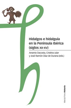 Seller image for HIDALGOS E HIDALGUA EN LA PENNSULA IBRICA (SIGLOS XII-XV) for sale by Antrtica