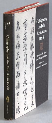 Imagen del vendedor de Calligraphy and the East Asian book . Edited by Howard L. Goodman a la venta por Rulon-Miller Books (ABAA / ILAB)