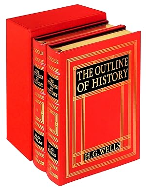 The Outline of History ; Being a Plain History of Life and Mankind Two Volumes