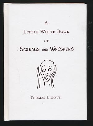 A Little White Book of Screams and Whispers SIGNED limited edition