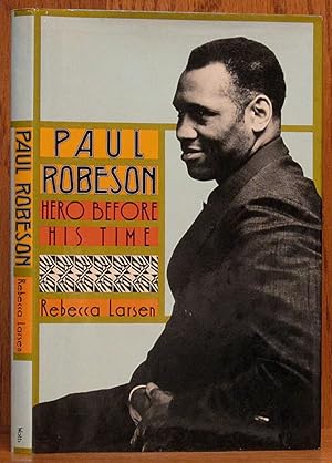 Paul Robeson: Hero Before His Time