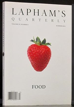 Lapham's Quarterly: Food Volume IV,Number 3 Summer 2011