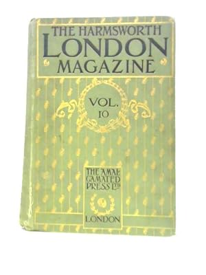 The Harmsworth London Magazine, Volume X. February - July, 1903