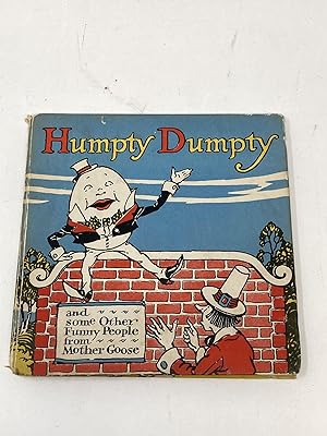 Seller image for HUMPTY DUMPTY AND SOME OTHER FUNNY PEOPLE FROM MOTHER GOOSE for sale by Aardvark Rare Books, ABAA