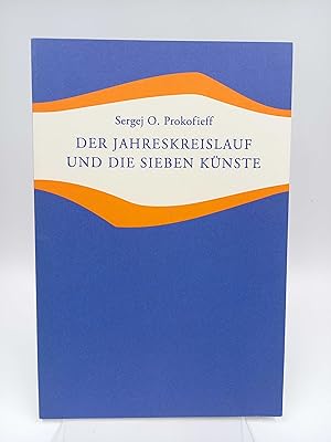 Der Jahreskreislauf und die sieben Künste