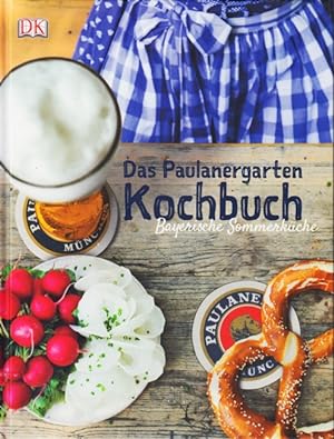 Bild des Verkufers fr Das Paulanergarten Kochbuch - Bayerische Sommerkche. zum Verkauf von TF-Versandhandel - Preise inkl. MwSt.