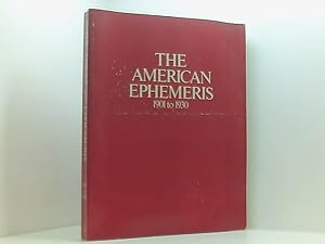 Imagen del vendedor de The American Ephemeris: 1901-30 a la venta por Book Broker