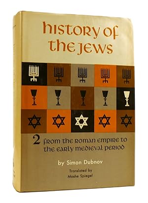 Seller image for HISTORY OF THE JEWS VOL. 2 From the Early Woman Empire to the Early Medieval Period for sale by Rare Book Cellar