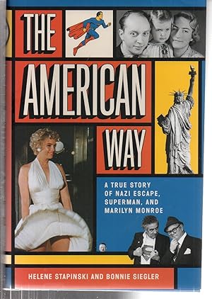 Seller image for The American Way: A True Story of Nazi Escape, Superman, and Marilyn Monroe for sale by EdmondDantes Bookseller