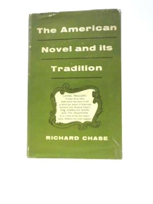 Immagine del venditore per The American Novel And Its Tradition venduto da World of Rare Books