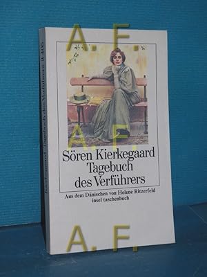 Seller image for Tagebuch des Verfhrers. Sren Kierkegaard. Aus d. Dn. von Helene Ritzerfeld / Insel-Taschenbuch , 405 for sale by Antiquarische Fundgrube e.U.