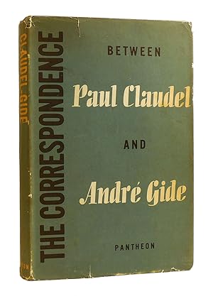 Imagen del vendedor de THE CORRESPONDENCE BETWEEN PAUL CLAUDEL AND ANDRE GIDE a la venta por Rare Book Cellar