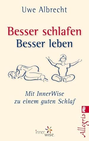 Bild des Verkufers fr Besser schlafen, besser leben: Mit InnerWise zu einem guten Schlaf zum Verkauf von Modernes Antiquariat - bodo e.V.