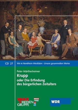 Seller image for Krupp oder Die Erfindung des brgerlichen Zeitalters, 2 Audio-CDs for sale by Modernes Antiquariat - bodo e.V.