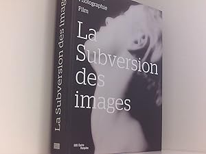 Seller image for La Subversion des Images: Surrealisme, Photographie, Film for sale by Book Broker