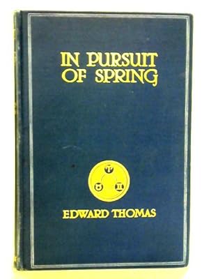 Seller image for In Pursuit Of Spring for sale by World of Rare Books