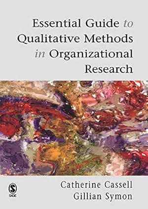 Seller image for Essential Guide To Qualitative Methods In Organizational Research for sale by WeBuyBooks