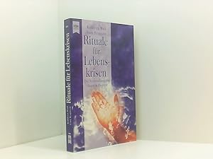 Seller image for Rituale fr Lebenskrisen die Verwandlung von Angst in Energie for sale by Book Broker