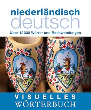 Image du vendeur pour Visuelles Wrterbuch. Niederlndisch?Deutsch: ber 12.000 Wrter und Redewendungen (Coventgarden) mis en vente par Buchhandlung Loken-Books