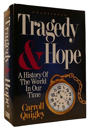 Image du vendeur pour TRAGEDY & HOPE: A HISTORY OF THE WORLD IN OUR TIME mis en vente par Rare Book Cellar