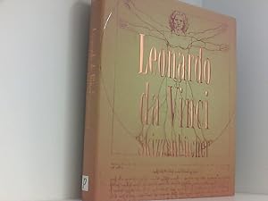 Immagine del venditore per Leonardo da Vinci - Skizzenbcher Leonardo da Vinci. Hrsg. von H. Anna Suh. [bers. aus dem Engl.: Ursula Fethke] venduto da Book Broker