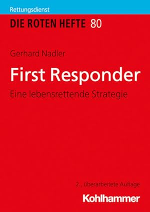 First Responder Eine lebensrettende Strategie