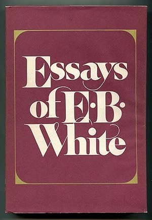 Seller image for Essays of E.B. White for sale by Between the Covers-Rare Books, Inc. ABAA