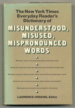 Bild des Verkufers fr The New York Times Everyday Dictionary Of Misunderstood, Misused, Mispronounced Words zum Verkauf von Between the Covers-Rare Books, Inc. ABAA