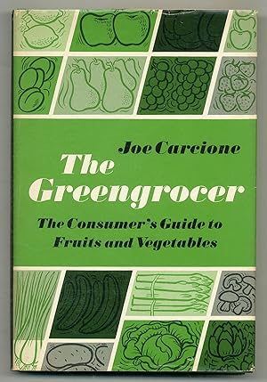 Seller image for The Greengrocer: The Consumer's Guide to Fruits and Vegetables for sale by Between the Covers-Rare Books, Inc. ABAA