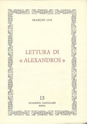 Image du vendeur pour Lettura di Alexandros. mis en vente par FIRENZELIBRI SRL